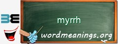 WordMeaning blackboard for myrrh